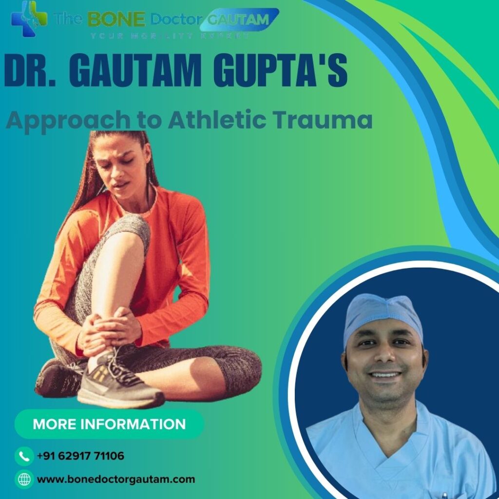 Dr. Gautam Gupta's Approach to Athletic Trauma