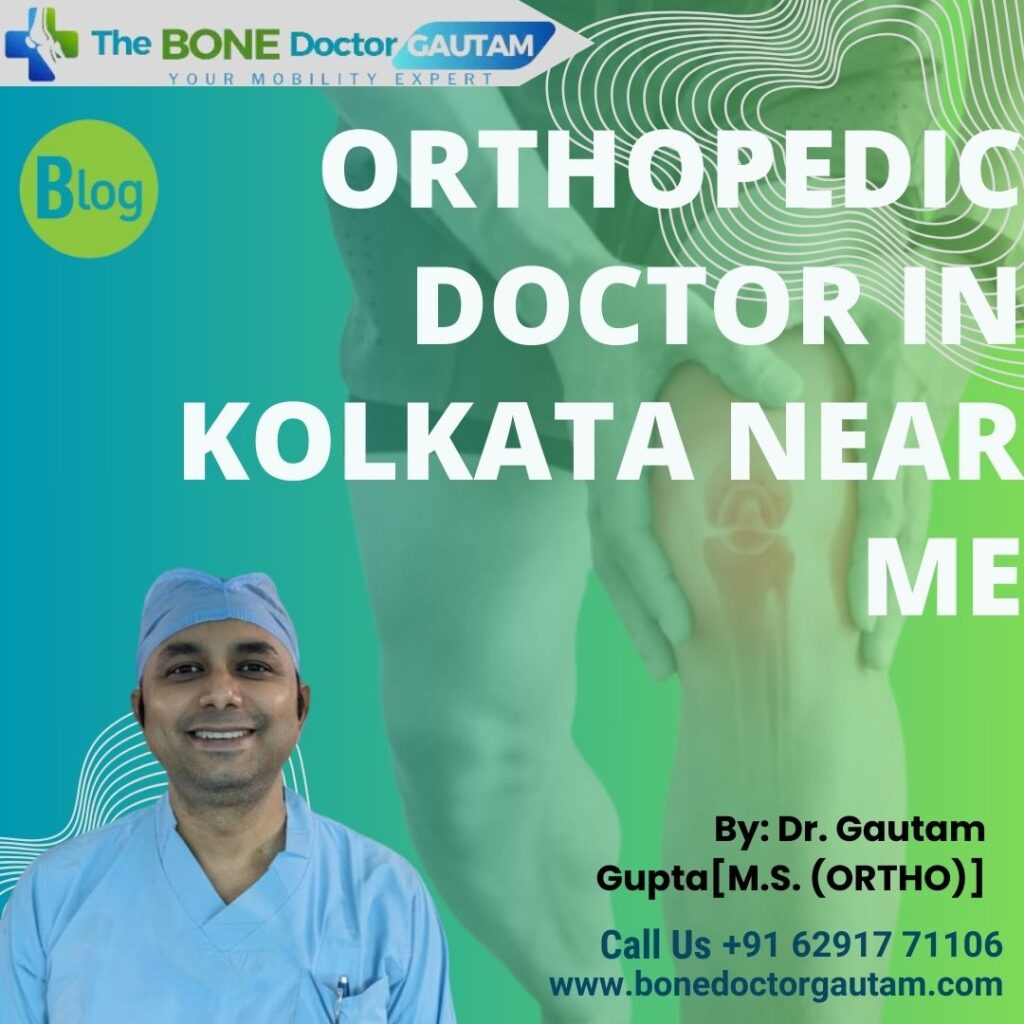 Orthopedic Doctor in Kolkata Near Me