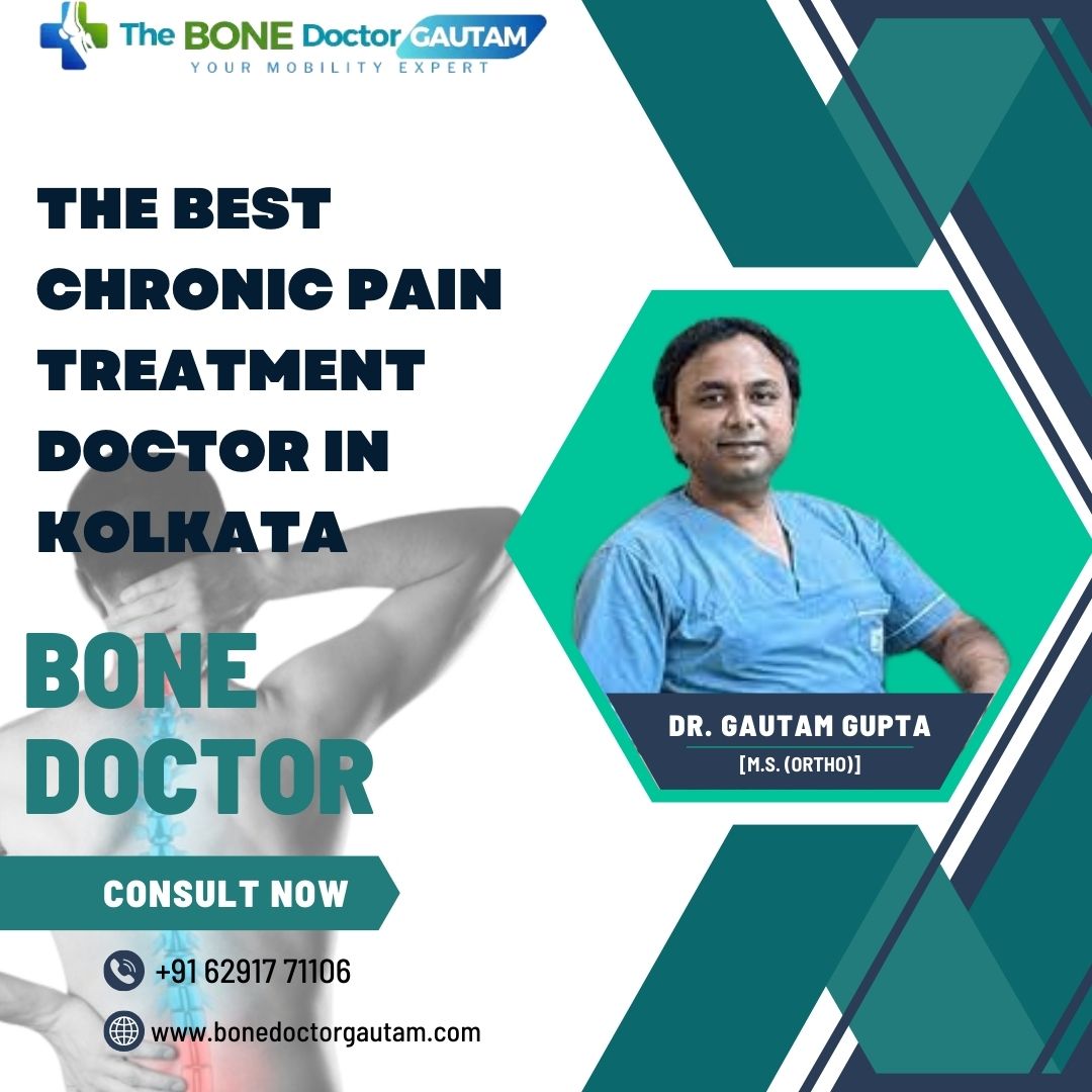 The Best Chronic Pain Treatment Doctor in Kolkata