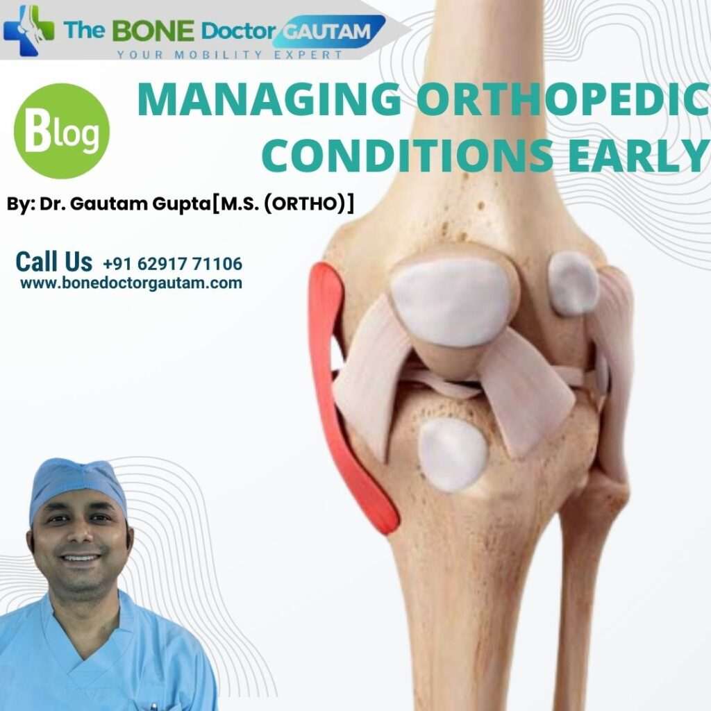 Timely orthopedic intervention